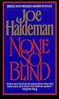 None So Blind