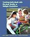 Book Teaching Individuals with Physical, Health, or Multiple Disabilities (4th Edition)