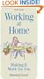 Working at Home: Making It Work for You