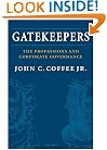 Gatekeepers: The Role of the Professions and Corporate Governance (Clarendon Lectures in Management Studies)