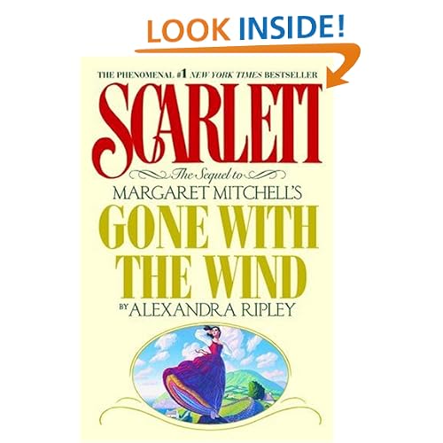 Scarlett: The Sequel to Margaret Mitchell's "Gone With the Wind"