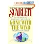 Scarlett: The Sequel to Margaret Mitchell's "Gone With the Wind"
