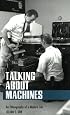 Talking About Machines: An Ethnography of a Modern Job (Collection on Technology and Work)