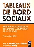 Tableaux de bord sociaux : Mesurer la contribution des salariés à l\'exécution de la stratégie
