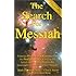 The Search for Messiah