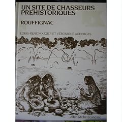 Un Site de chasseurs pr�historiques, Rouffignac