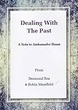 Dealing with the past : a note to Ambassador Haass