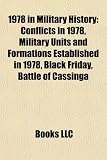 1978 in Military History: Conflicts in 1978, Military Units and Formations Established in 1978, Black Friday, Battle of Cassinga