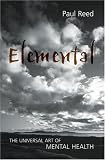 Elemental: The Universal Art of Mental Health
