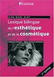 Revue MAISON DU DICTIONNAIRE  / Lexique de l'esthétique et de la cosmétique français-anglais