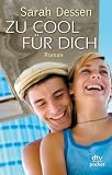 Produkt-Bild: Zu cool f&uuml;r dich: Roman