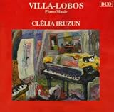 Villa-Lobos - Piano Works