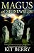 Magus Of Stonewylde  Book One