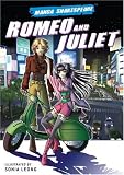 Manga Shakespeare: Romeo and Juliet
