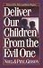 Book Deliver Our Children from Evil One