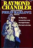 Four Complete Philip Marlowe Novels: The Big Sleep / Farewell, My Lovely / The High Window / The Lady in the Lake