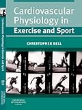 Cardiovascular physiology in exercise and sport