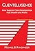 Clientelligence: How Superior Client Relationships Fuel Growth and Profits