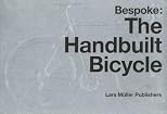 Bespoke : the handbuilt bicycle