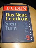 Produkt-Bild: DUDEN - Das Neue Lexikon Band 9 (Sien-Turn)