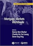 Mortgage Markets Worldwide (Real Estate Issues)