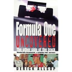 Formula One Uncovered: The Other Side of the Track