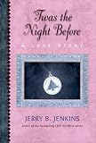 Twas the Night Before: A Christmas Allegory