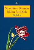 So sch&ouml;ne Blumen bl&uuml;hn f&uuml;r Dich - Gudrun Bull