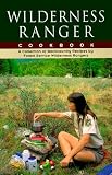 Wilderness Ranger Cookbook