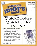 Complete Idiot's Guide to QuickBooks and QuickBooks Pro 99