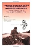 Evaluating and Communicating Subsistence Seafood Safety in a Cross-Cultural Context: Lessons Learned from the Exxon Valdez Spill (Setac Technical Publications Series)