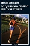 De que hablo cuando hablo de correr /...