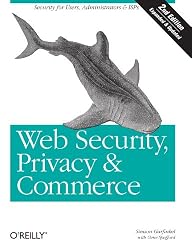 Web Security, Privacy and Commerce, 2nd Edition