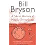 A Short History of Nearly Everything de Bill Bryson