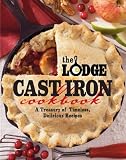 The Lodge Cast Iron Cookbook