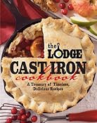 The Lodge Cast Iron Cookbook: A Treasury of Timeless, Delicious Recipes: The Lodge Company: 9780848734343: Englische B&uuml;cher