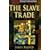 The Slave Trade (Sutton Pocket Histories)