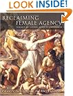 Reclaiming Female Agency: Feminist Art History after Postmodernism