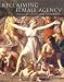 Reclaiming Female Agency: Feminist Art History after Postmodernism by  ISBN 0520242521