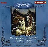 Zemlinsky: Seejungfrau / Sarema / Sinfonietta