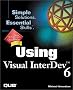 Using Visual InterDev 6 (Simple Solutions, Essential Skills)