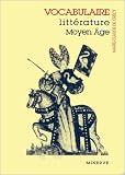 Revue Minerve  / Vocabulaire de la littérature du Moyen-Age