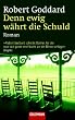 Denn ewig w�hrt die Schuld.