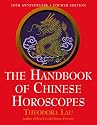 The Handbook of Chinese Horoscopes (4th Edition)
