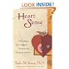 Heart Sense: Unlocking Your Highest Purpose and Deepest Desires