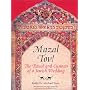 Mazal Tov! : The Ritual and Customs of a Jewish Wedding