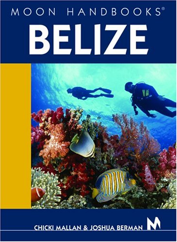 City Travel Guides Discounted  Books : Moon Handbooks Belize