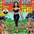Bark Like a Dog by Screeching Weasel