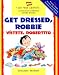 Get Dressed, Robbie/Vistete, Robertito