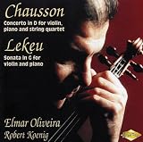Chausson: Concerto in D; Lekeu: Sonata in G